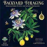 Backyard Foraging 2024 Wall Calendar: Discover Edible Plants and Kitchen Inspiration by Ellen Zachos