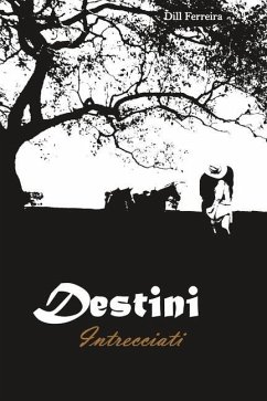 Destini intrecciati - Dill Ferreira