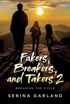 Fakers, Breakers, and Takers 2 - Garland, Serina