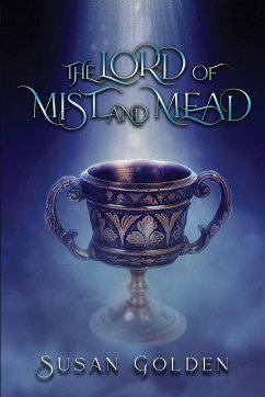 The Lord of Mist and Mead - Golden, Susan M