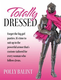 Totally Dressed - Balint, Polly