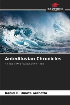 Antediluvian Chronicles - Duarte Granetto, Daniel R.