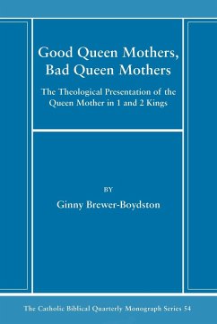 Good Queen Mothers, Bad Queen Mothers - Brewer-Boydston, Ginny