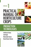 Production Technologies: Vol.01: Practical Manual of Horticulture Crops