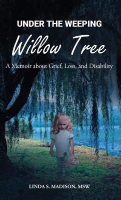 Under the Weeping Willow Tree - Madison, Msw Linda S.