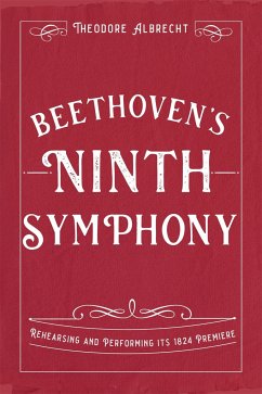 Beethoven's Ninth Symphony - Albrecht, Theodore