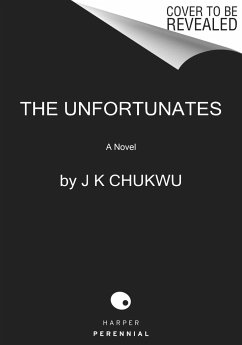 The Unfortunates - Chukwu, J K