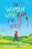 The Woman Who Ran For The Hills