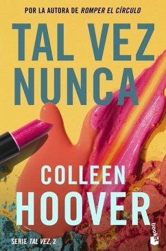 Tal Vez Nunca / Maybe Not (Spanish Edition) - Hoover, Colleen