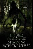 The Girl's Insidious Shadow