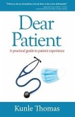Dear Patient: A practical guide to patient experience