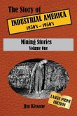Mining Stories (Large Print Edition)