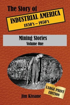 Mining Stories (Large Print Edition) - Kissane, Jim