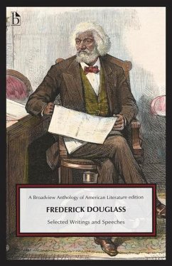 Frederick Douglass: Selected Writings and Speeches - Douglass, Frederick