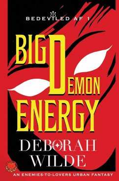 Big Demon Energy - Wilde, Deborah