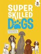 Super Skilled Dogs - Bild 1