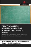 "MATHEMATICS: INDISPENSABLE IN CHEMISTRY. TOPIC: LINKS"