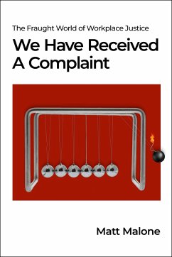 We Have Received a Complaint (Us Edition) - Malone, Matt