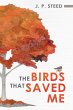The Birds That Saved Me - Bild 1