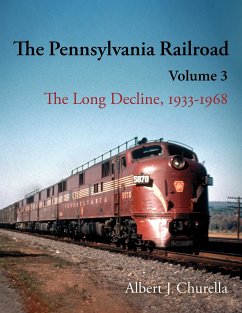 The Pennsylvania Railroad - Churella, Albert J