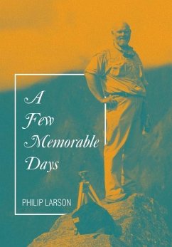 A Few Memorable Days - Larson, Philip