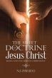 The Sweet Doctrine of Jesus Christ - Bild 1