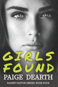 Girls Found - Dearth, Paige