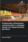 Produzione alimentare commerciale e sviluppo locale nel dipartimento del Divo