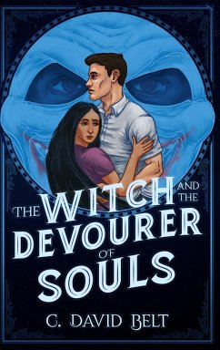 The Witch and the Devourer of Souls - Belt, C. David