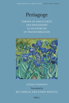 Periagoge - Theory of Singularity and Philosophy as an Exercise of Transformation - Cusinato, Guido