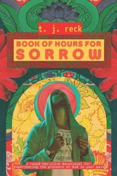 Book of Hours for Sorrow - Reck, T. J.