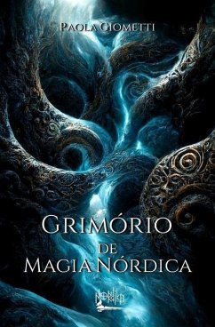 Grimório de Magia Nórdica - Giometti, Paola