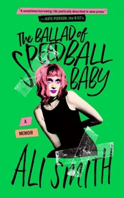The Ballad of Speedball Baby - Smith, Ali
