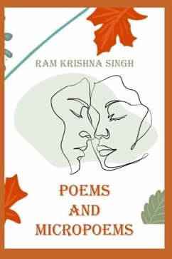 Poems and Micropoems - Singh, Ram Krishna
