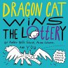 Dragon Cat Wins the Lottery - Bild 1