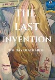 The Last Invention