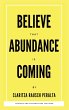 Believe That Abundance Is Coming - Bild 1