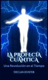 La Profecía Cuántica