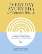 Everyday Ayurveda for Women's Health - Bild 1