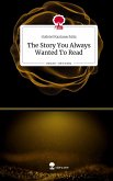 The Story You Always Wanted To Read. Life is a Story - story.one