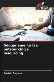 Sdoganamento tra outsourcing e insourcing