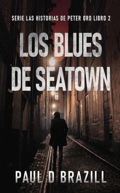 Los Blues De Seatown - Brazill, Paul D.