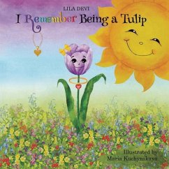 I Remember Being a Tulip - Devi, Lila