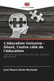 L'éducation inclusive - Ghost, l'autre côté de l'éducation