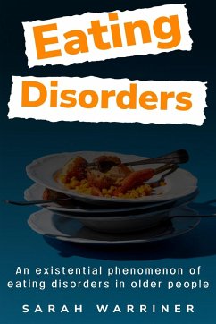 An existential phenomenon of eating disorders in older people - Warriner, Sarah