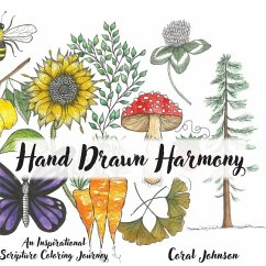 Hand Drawn Harmony - An Inspirational Scripture Coloring Journey - Johnson, Coral R