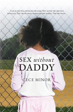 Sex Without Daddy - Minor, Cece