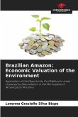 Brazilian Amazon: Economic Valuation of the Environment