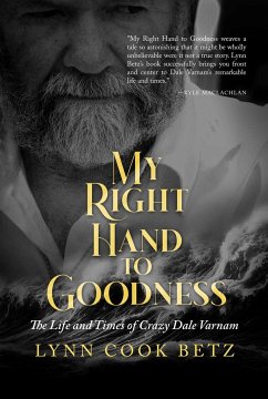 My Right Hand to Goodness - Betz, Lynn Cook