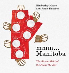 MMM... Manitoba - Moore, Kimberley; Thiessen, Janis